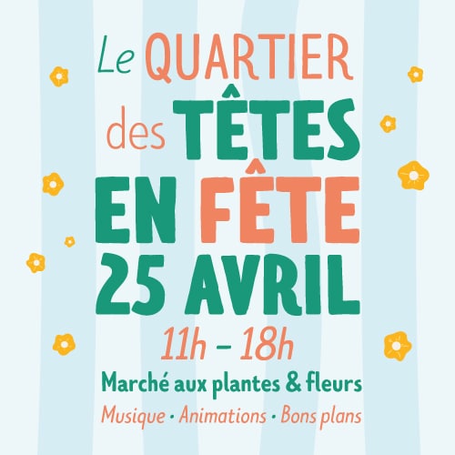 Le quartier des Têtes en Fête